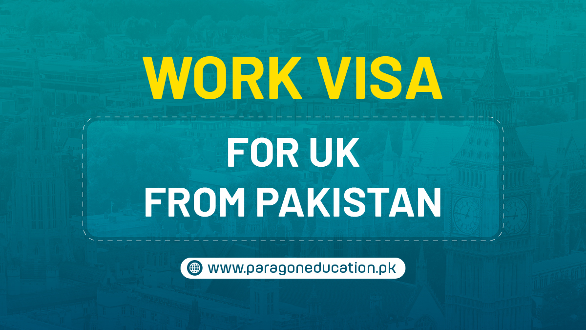 Work Visa for UK From Pakistan