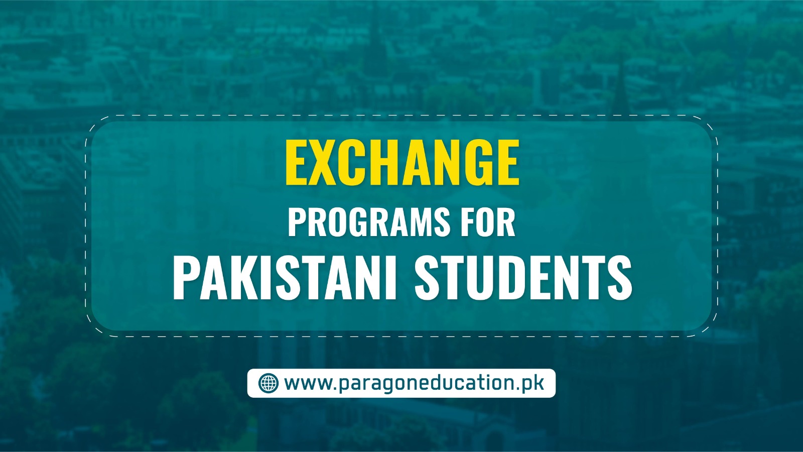 Exchange Programs for Pakistani Students