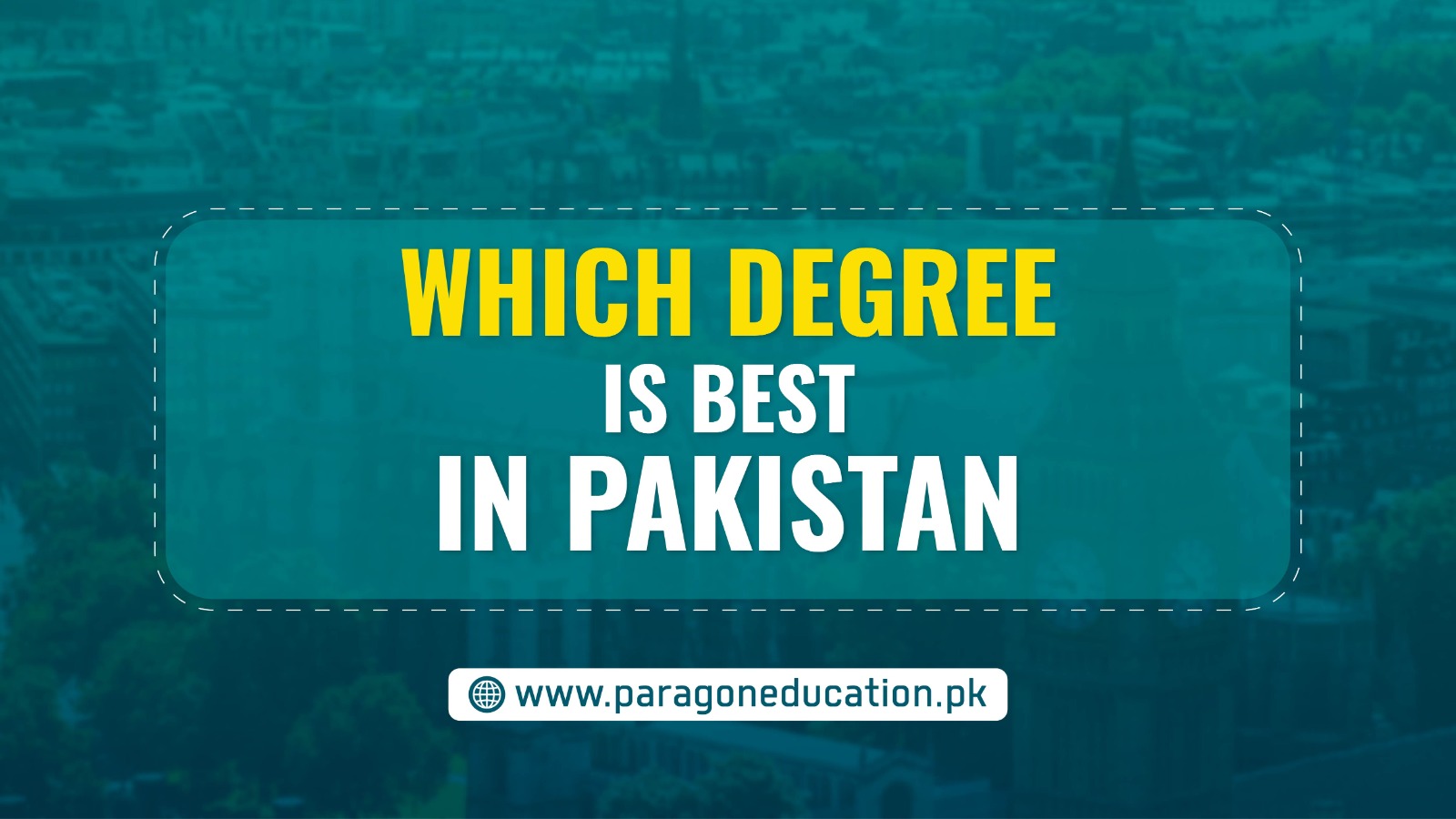 Which Degree is Best in Pakistan